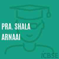 Pra. Shala Arnaai Middle School Logo