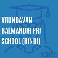Vrundavan Balmandir Pri School (Hindi) Logo