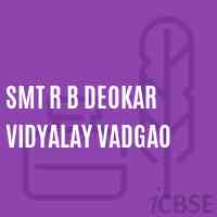 Smt R B Deokar Vidyalay Vadgao Secondary School Logo