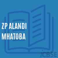 Zp Alandi Mhatoba Primary School Logo
