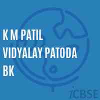 K M Patil Vidyalay Patoda Bk Secondary School Logo