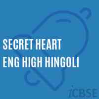 Secret Heart Eng High Hingoli Secondary School Logo
