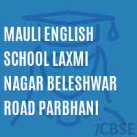 Mauli English School Laxmi Nagar Beleshwar Road Parbhani Logo