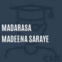 Madarasa Madeena Saraye School Logo