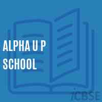 Alpha U P School Logo