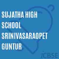 Sujatha High School Srinivasaraopet Guntur Logo
