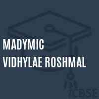 Madymic Vidhylae Roshmal Secondary School Logo