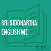 Sri Siddhartha English Me Secondary School Logo