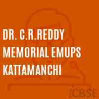 Dr. C.R.REDDY MEMORIAL EMUPS KATTAMANCHI Middle School Logo