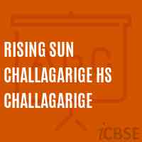 Rising Sun Challagarige Hs Challagarige Secondary School Logo