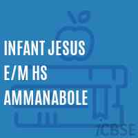 Infant Jesus E/m Hs Ammanabole Secondary School Logo