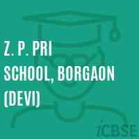 Z. P. Pri School, Borgaon (Devi) Logo
