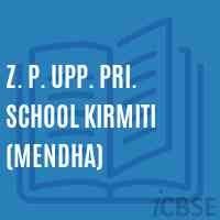 Z. P. Upp. Pri. School Kirmiti (Mendha) Logo