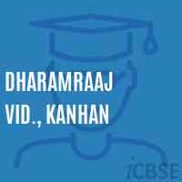 Dharamraaj Vid., Kanhan High School Logo