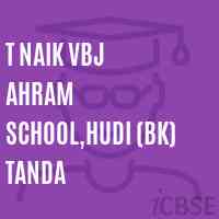 T Naik Vbj Ahram School,Hudi (Bk) Tanda Logo