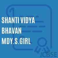 Shanti Vidya Bhavan Mdy.S.Girl High School Logo