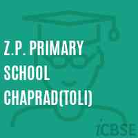 Z.P. Primary School Chaprad(Toli) Logo