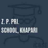 Z. P. Pri. School, Khapari Logo