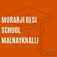 Murarji Resi School Malnayknalli Logo
