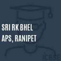 Sri Rk Bhel Aps, Ranipet Primary School Logo