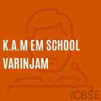 K.A.M Em School Varinjam Logo