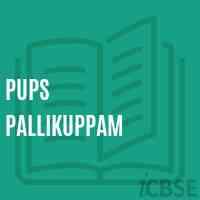 Pups Pallikuppam Primary School Logo
