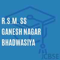 R.S.M. Ss Ganesh Nagar Bhadwasiya Secondary School Logo
