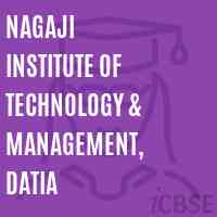 Nagaji Institute of Technology & Management, Datia Logo