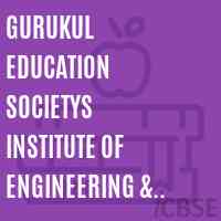 Gurukul Education Societys Institute of Engineering & Technology Logo