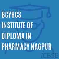 Bcyrcs Institute of Diploma In Pharmacy Nagpur Logo