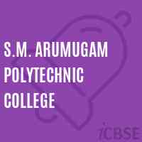 S.M. Arumugam Polytechnic College Logo