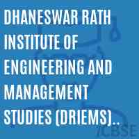 Dhaneswar Rath Institute of Engineering and Management Studies (Driems) Mba Logo