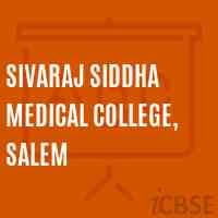 Sivaraj Siddha Medical College, Salem Logo