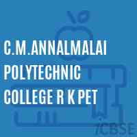 C.M.Annalmalai Polytechnic College R K Pet Logo