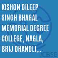 Kishon Dileep Singh Bhagal Memorial Degree College, Nagla, Brij Dhanoli, Agra Logo