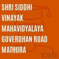Shri Siddhi Vinayak Mahavidyalaya Goverdhan Road Mathura College Logo
