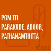 Pgm Tti Parakode, Adoor, Pathanamthitta College Logo