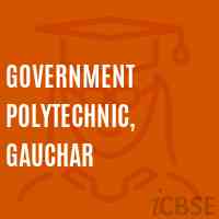 Government Polytechnic, Gauchar College Logo