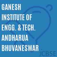 Ganesh Institute of Engg. & Tech. andharua Bhuvaneswar Logo