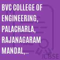 BVC College of Engineering, Palacharla, Rajanagaram Mandal, PIN-533104(CC-6M) Logo