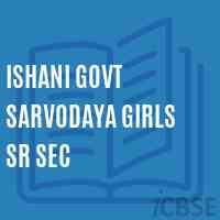 Ishani Govt Sarvodaya Girls Sr Sec School Logo