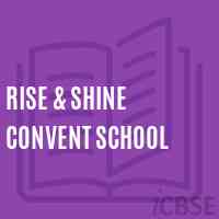 Rise & Shine Convent School Logo