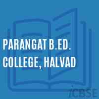 Parangat B.Ed. College, Halvad Logo