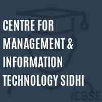 Centre For Management & Information Technology Sidhi College Logo