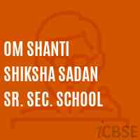 Om Shanti Shiksha Sadan Sr. Sec. School Logo