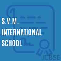 S.V.M. International School Logo