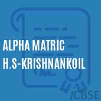 Alpha Matric H.S-Krishnankoil Senior Secondary School Logo