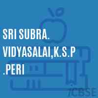 Sri Subra. Vidyasalai,K.S.P.Peri Primary School Logo