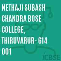 Nethaji Subash Chandra Bose College, Thiruvarur- 614 001 Logo