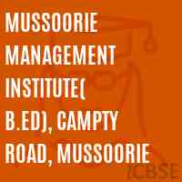 Mussoorie Management Institute( B.Ed), Campty Road, Mussoorie Logo